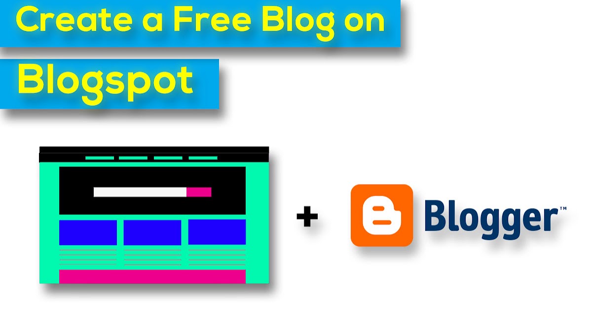 How to Create a Blog on Blogger (with Pictures)